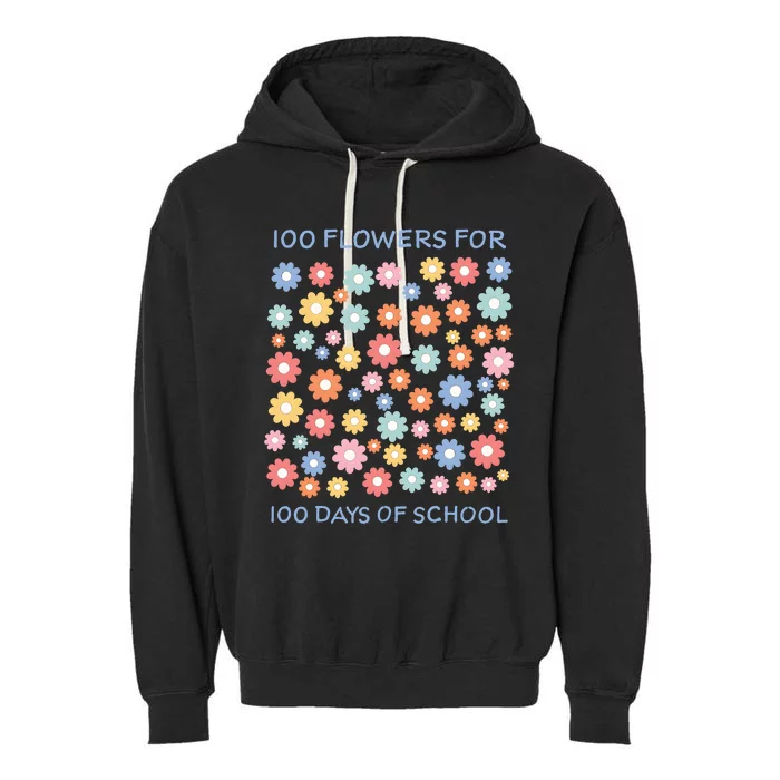 100 Flowers For 100 Days Of School Garment-Dyed Fleece Hoodie