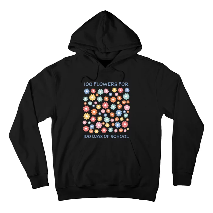 100 Flowers For 100 Days Of School Hoodie