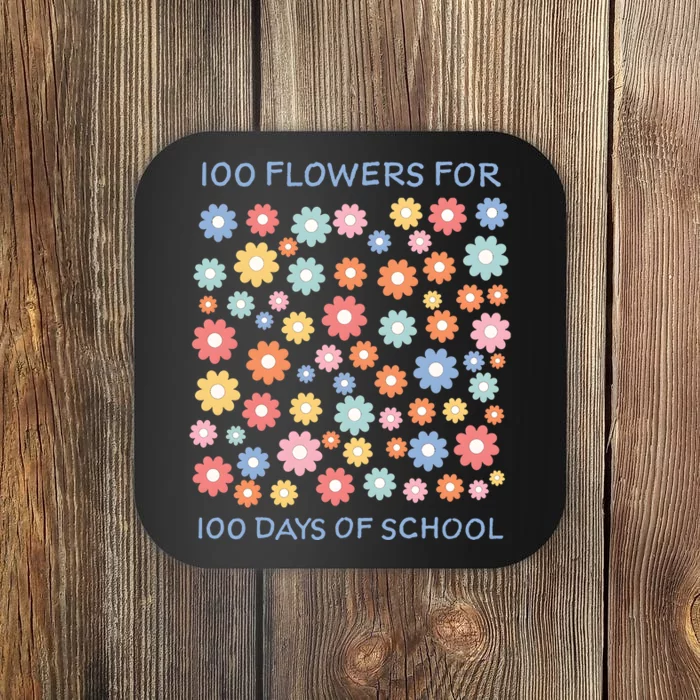 100 Flowers For 100 Days Of School Coaster