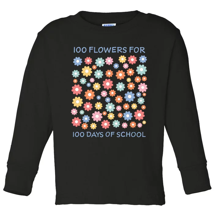 100 Flowers For 100 Days Of School Toddler Long Sleeve Shirt