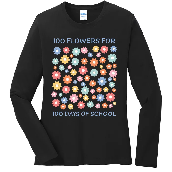 100 Flowers For 100 Days Of School Ladies Long Sleeve Shirt