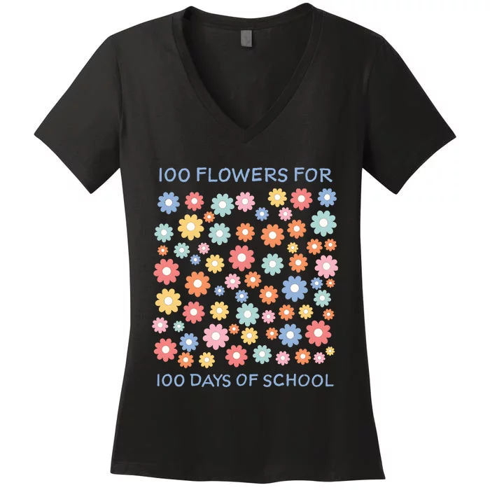 100 Flowers For 100 Days Of School Women's V-Neck T-Shirt