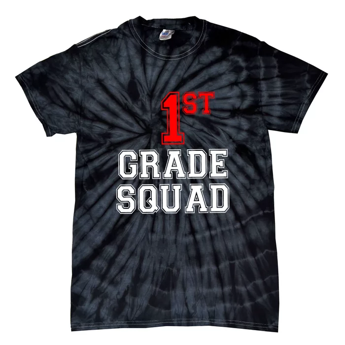 1st First Grade Squad Back To School Teacher Gift Tie-Dye T-Shirt