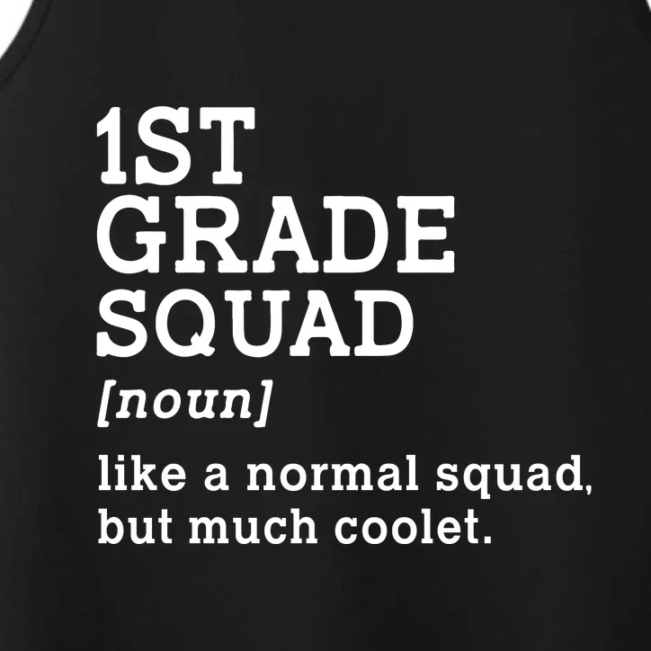 1st First Grade Squad Student Teacher Gift Back To School Gift Performance Tank