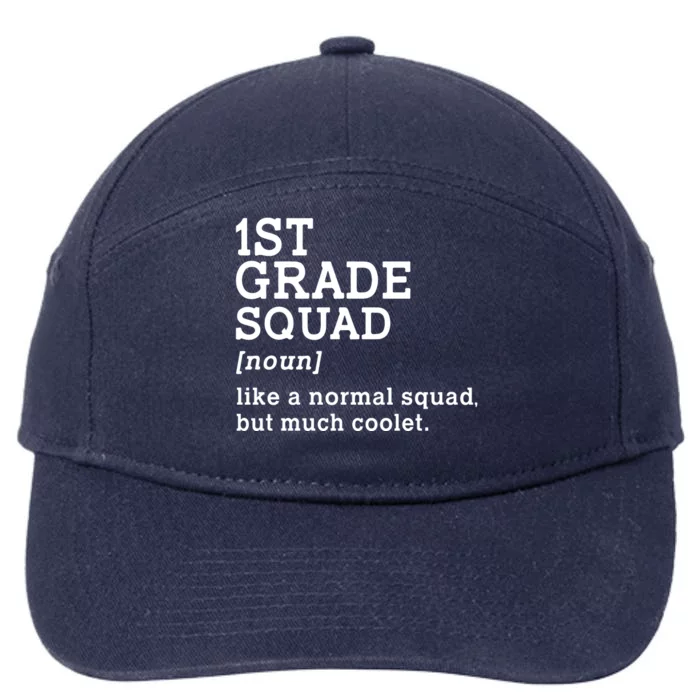 1st First Grade Squad Student Teacher Gift Back To School Gift 7-Panel Snapback Hat