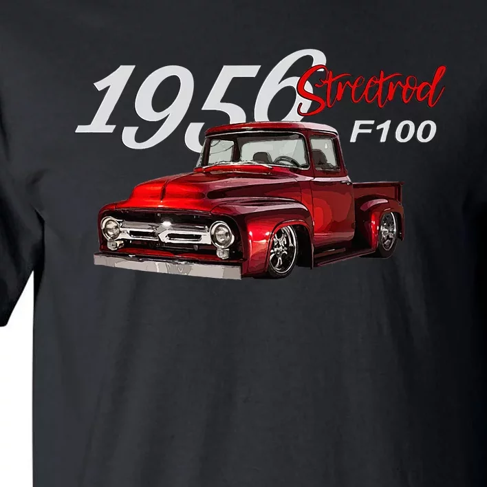 1956 F100 Streetrod Pickup Truck Vintage Pick Up Car Guys Tall T-Shirt