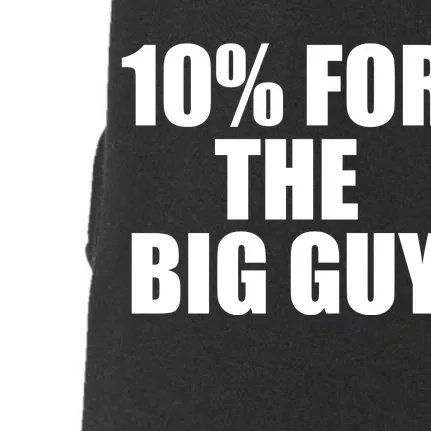 10% For The Big Guy Biden Doggie 3-End Fleece Hoodie