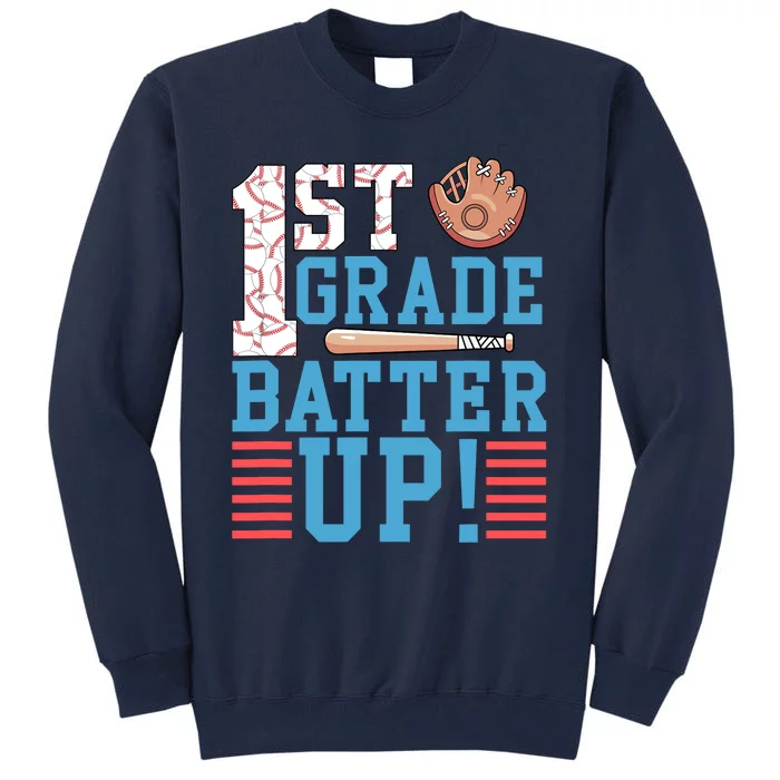 1st Grade Back To School 1st Grade Batter Up Baseball Tall Sweatshirt