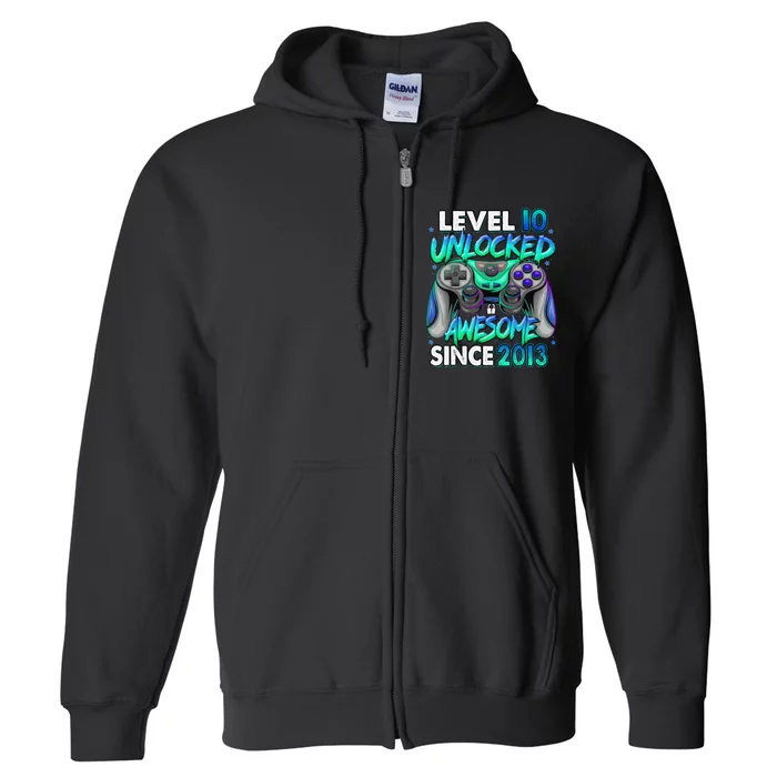 10th Gaming Birthday gift Level 10 Unlocked Awesome Video Game 2013 Birthday Full Zip Hoodie