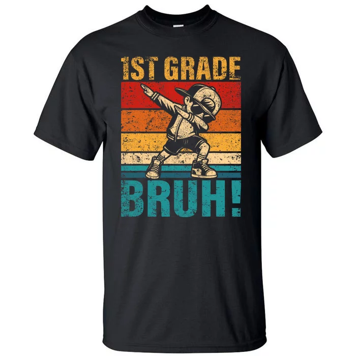 1st Grade Bruh Dabbing Boy First Grade Squad Boy Student Tall T-Shirt