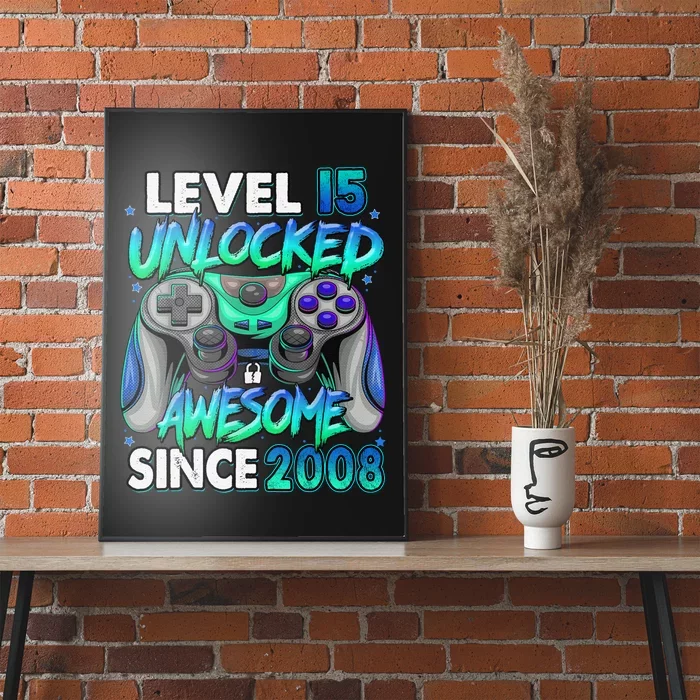 15th Gaming Birthday gift Level 15 Unlocked Awesome Video Game 2008 Birthday Poster