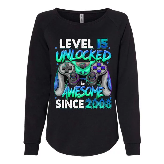 15th Gaming Birthday gift Level 15 Unlocked Awesome Video Game 2008 Birthday Womens California Wash Sweatshirt