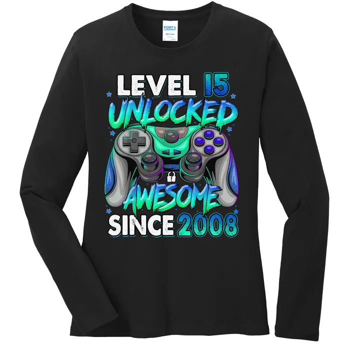 15th Gaming Birthday gift Level 15 Unlocked Awesome Video Game 2008 Birthday Ladies Long Sleeve Shirt