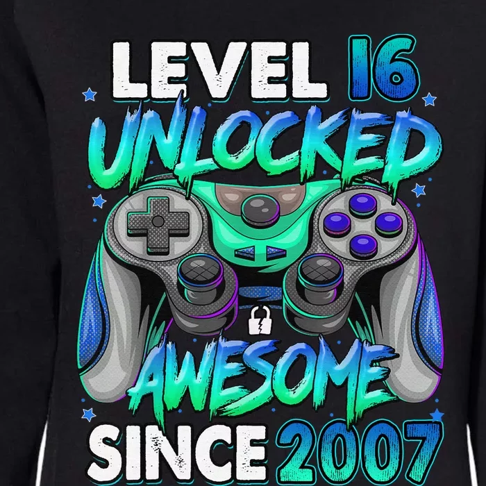 16th Gaming Birthday gift Level 16 Unlocked Awesome Video Game 2007 Birthday Womens California Wash Sweatshirt