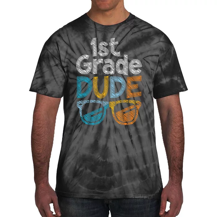 1st Grade Dude Back To School First Grade Student Tie-Dye T-Shirt