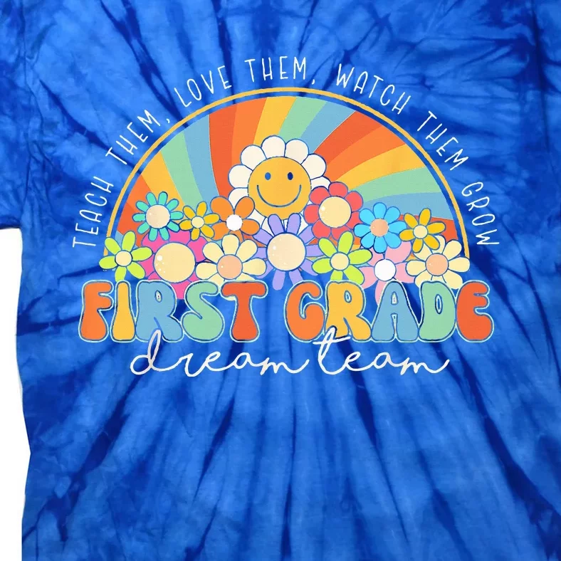 1st Grade Dream Team Groovy Rainbow Back To School Teacher Tie-Dye T-Shirt