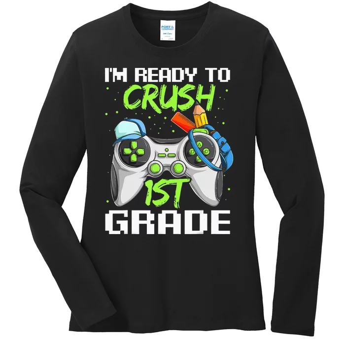 1St Grade Gamer  Ready To Crush First Grade Ladies Long Sleeve Shirt