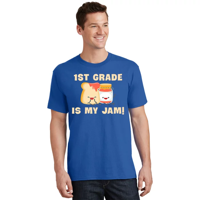 1St Grade Is My Jam Funny 1St Grade Teachers Cool Gift T-Shirt