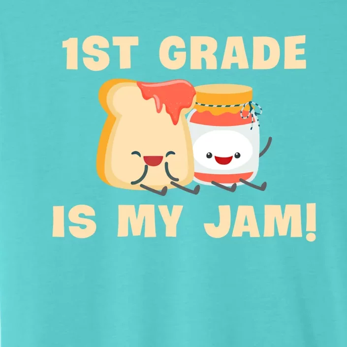 1St Grade Is My Jam Funny 1St Grade Teachers Cool Gift ChromaSoft Performance T-Shirt