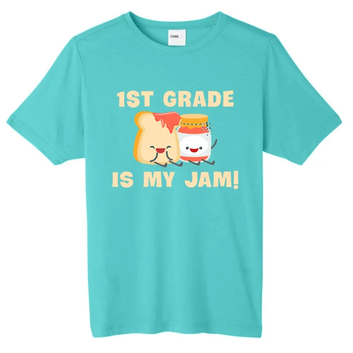 1St Grade Is My Jam Funny 1St Grade Teachers Cool Gift ChromaSoft Performance T-Shirt