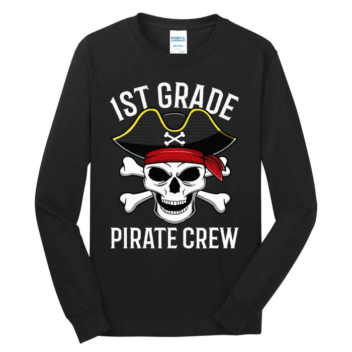 1st Grade Pirate Crew Halloween Costume Student Teacher Tall Long Sleeve T-Shirt