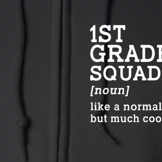 1st Grade Squad Back To School Teacher First Grade Team Gift Full Zip Hoodie