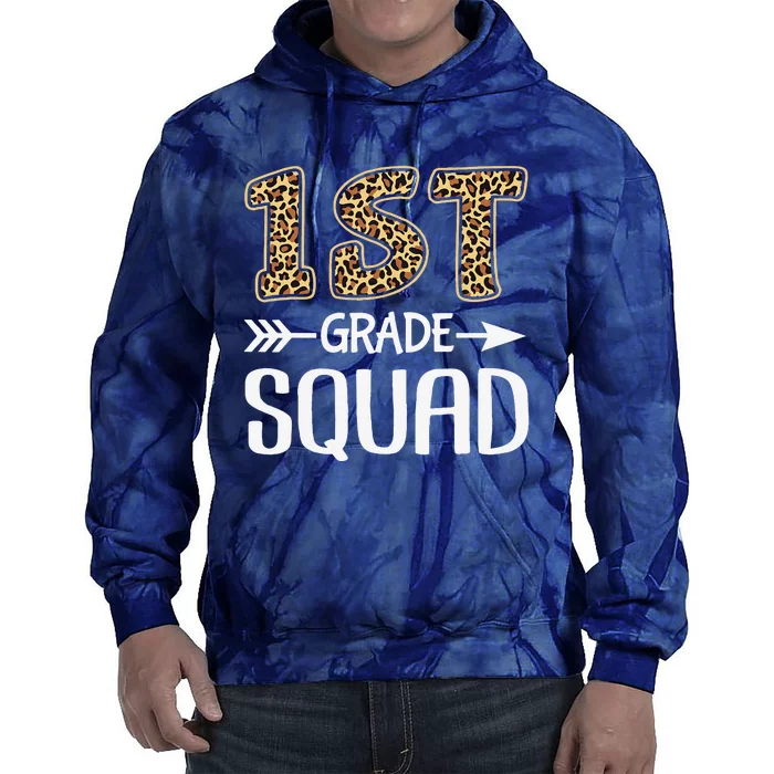 1st Grade Squad Leopard First Grade Teacher Student Tie Dye Hoodie