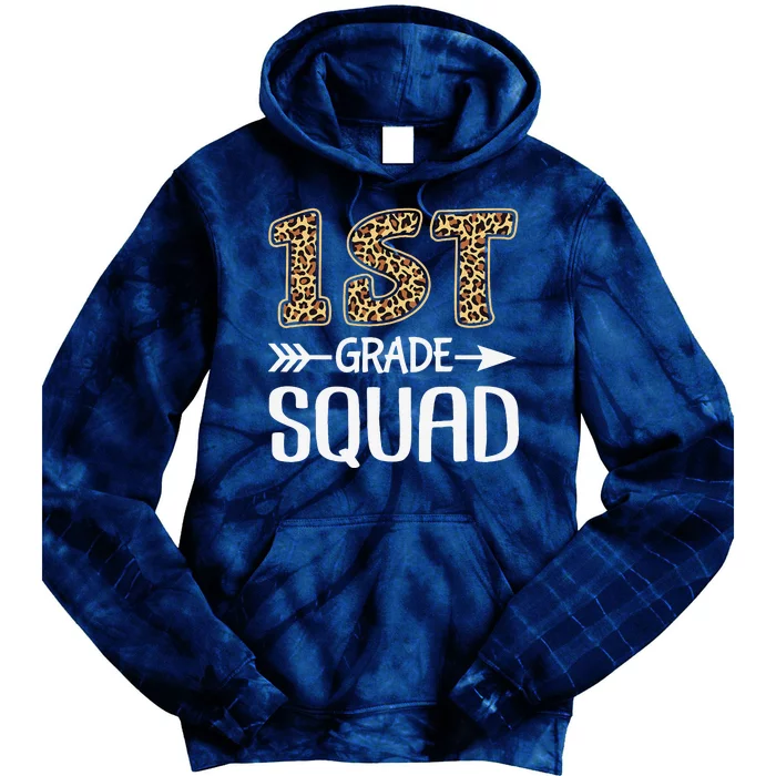 1st Grade Squad Leopard First Grade Teacher Student Tie Dye Hoodie