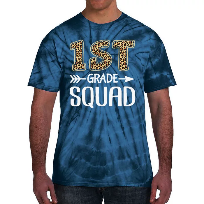 1st Grade Squad Leopard First Grade Teacher Student Tie-Dye T-Shirt