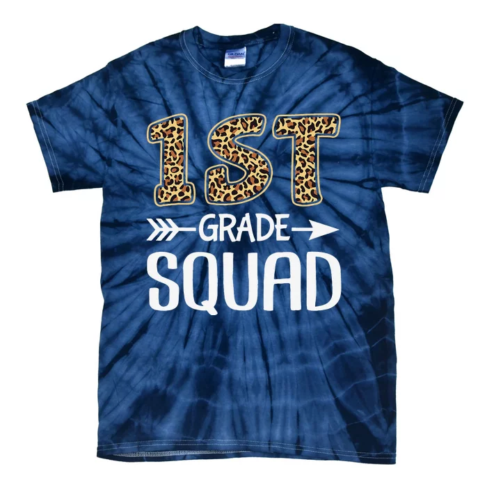 1st Grade Squad Leopard First Grade Teacher Student Tie-Dye T-Shirt