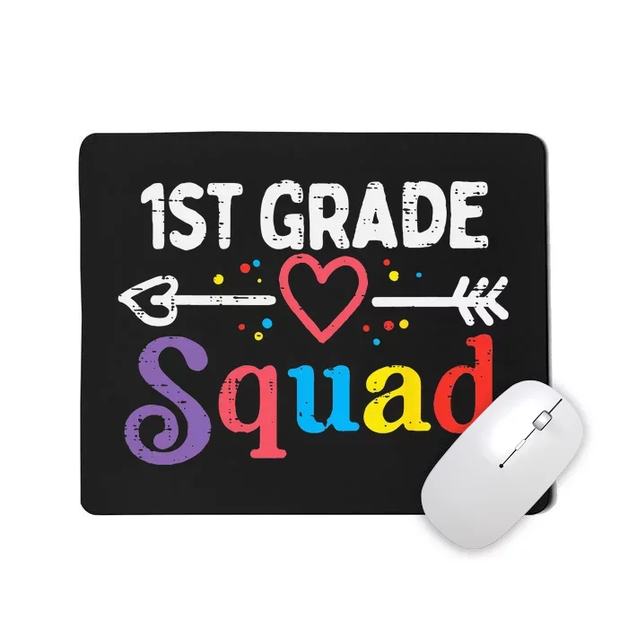 1st Grade Squad First First Day Of School Teacher Mousepad