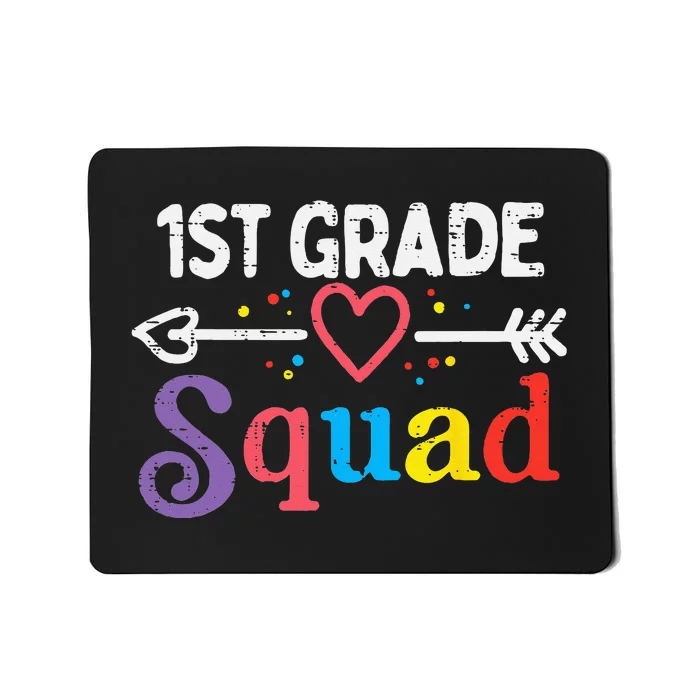 1st Grade Squad First First Day Of School Teacher Mousepad