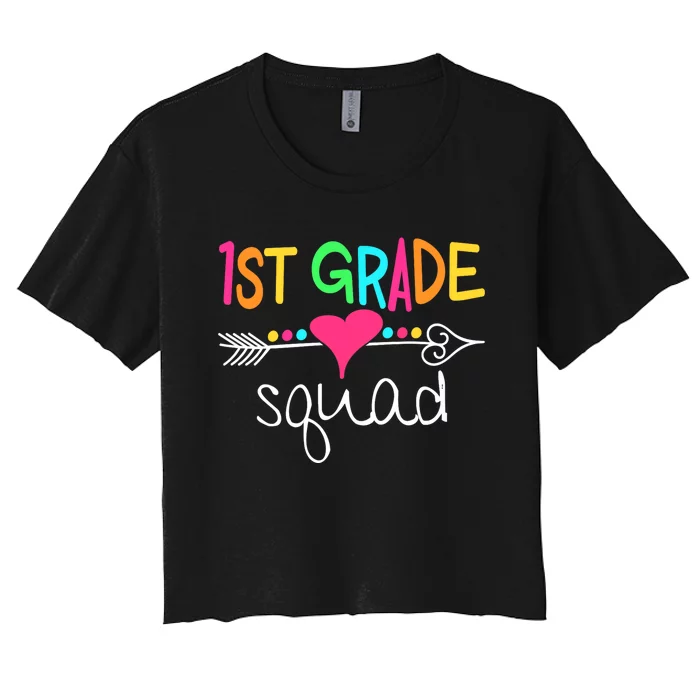 1st Grade Squad First Teacher Student Team Back To School Women's Crop Top Tee