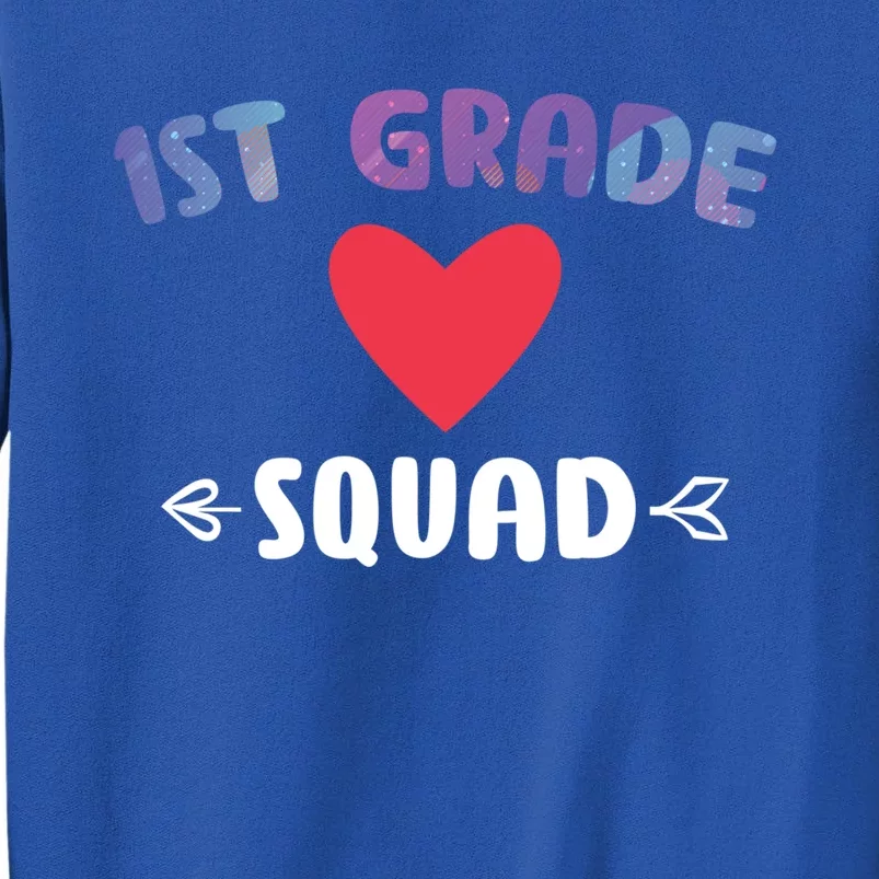 1St Grade Squad 1St Grade Cool Gift Sweatshirt