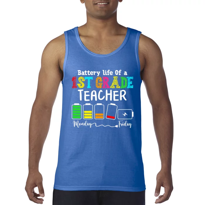 1st Grade Students Teacher Battery Life 1st Grade Instructor Gift Tank Top