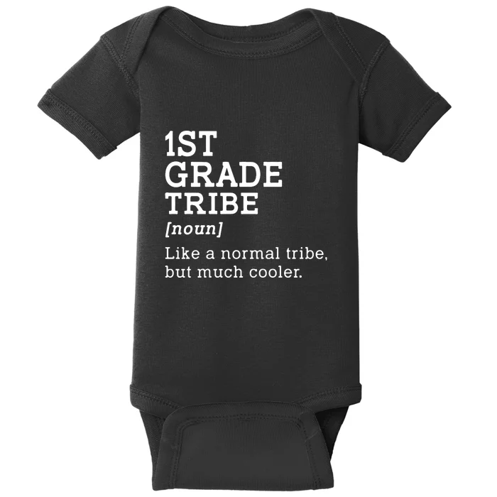 1st Grade Tribe Back To School Gift Teacher First Grade Team Gift Baby Bodysuit