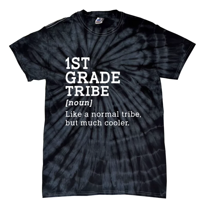 1st Grade Tribe Back To School Gift Teacher First Grade Team Gift Tie-Dye T-Shirt