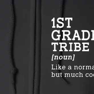 1st Grade Tribe Back To School Gift Teacher First Grade Team Gift Full Zip Hoodie