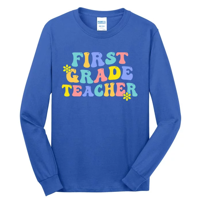 1St Grade Teacher Back To School Groovy First Grade Teacher Cool Gift Tall Long Sleeve T-Shirt