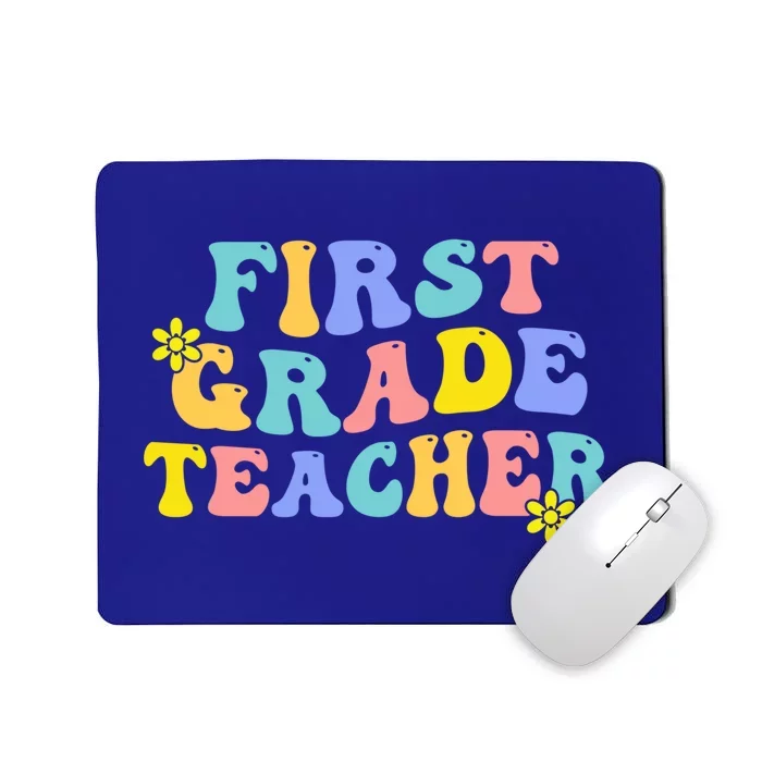 1St Grade Teacher Back To School Groovy First Grade Teacher Cool Gift Mousepad