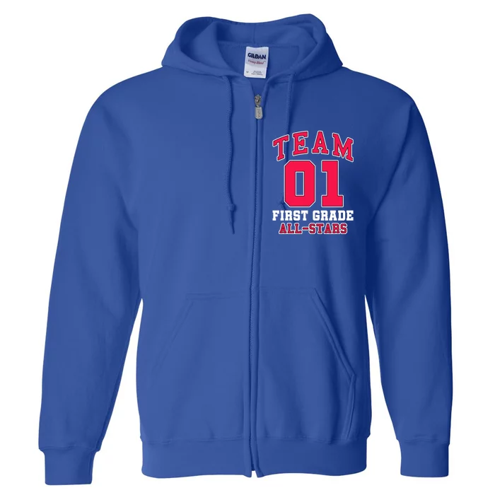 1St Grade Team 01 AllStars First Grade Teacher Student Gift Full Zip Hoodie