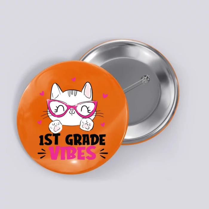 1st Grade Vibes Back To School Cute Cat Cute For Girl Button