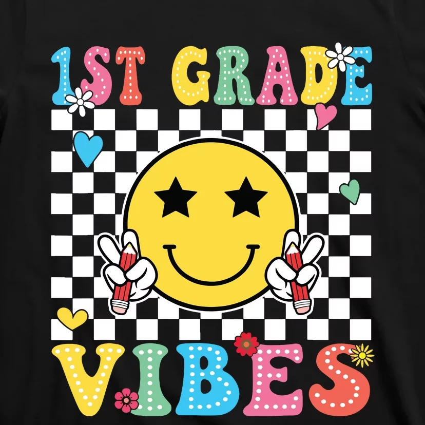 1st Grade Vibes Smile Face Back To School First Grade T-Shirt