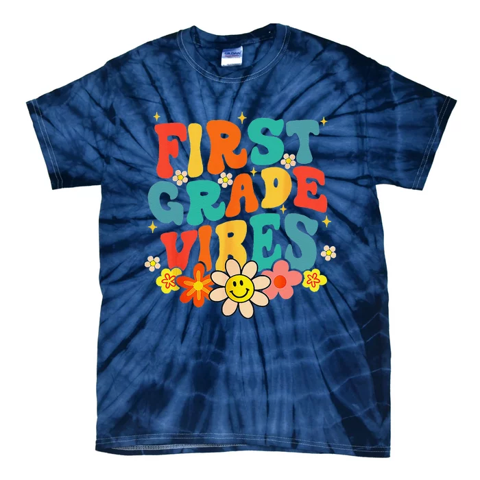 1st Grade Vibes Back To School Retro First Grade Teachers Tie-Dye T-Shirt