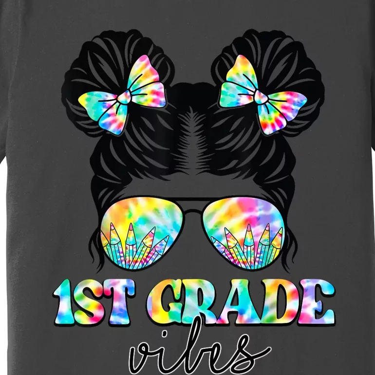 1st Grade Vibes Messy Hair Bun Girl Back To School First Day Premium T-Shirt