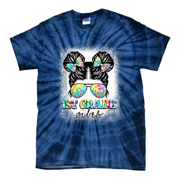 1st Grade Vibes Messy Hair Bun Girl Back To School First Day Tie-Dye T-Shirt