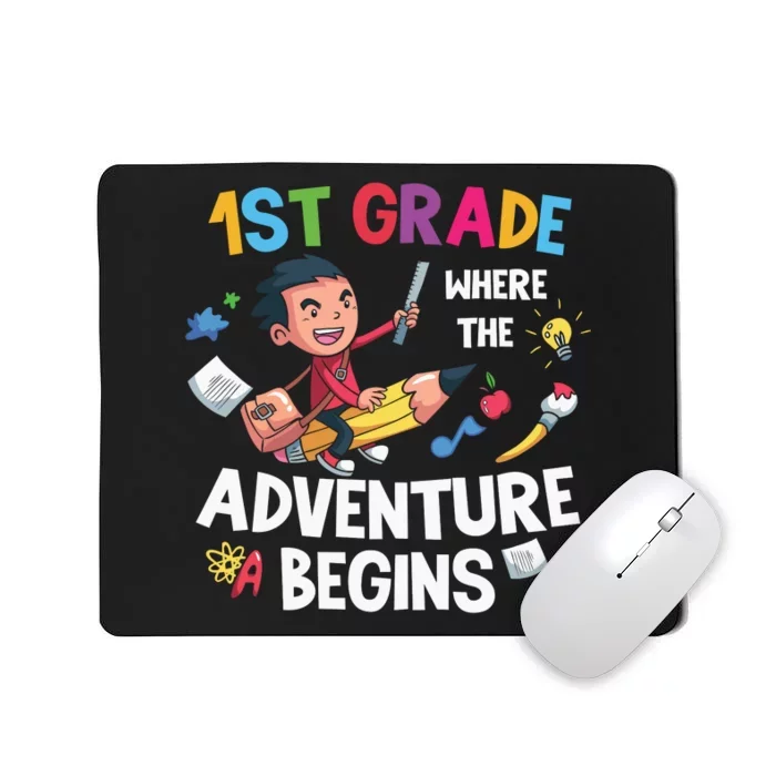 1st Grade Where The Adventure Begins Back To School Mousepad