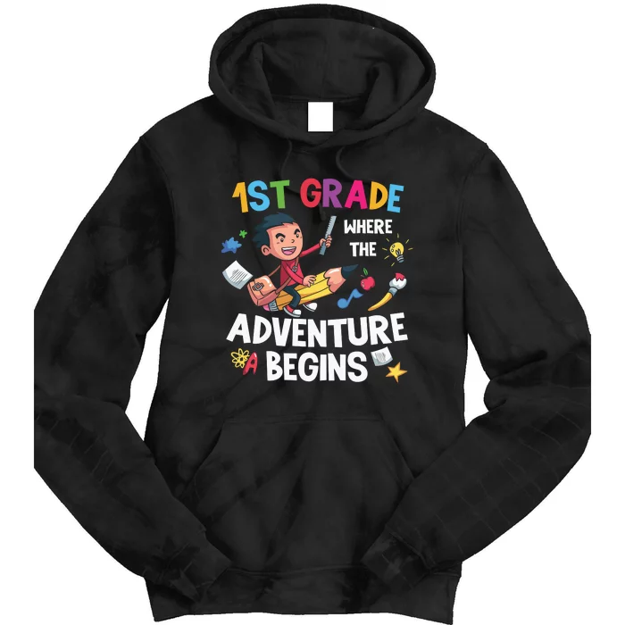 1st Grade Where The Adventure Begins Back To School Tie Dye Hoodie