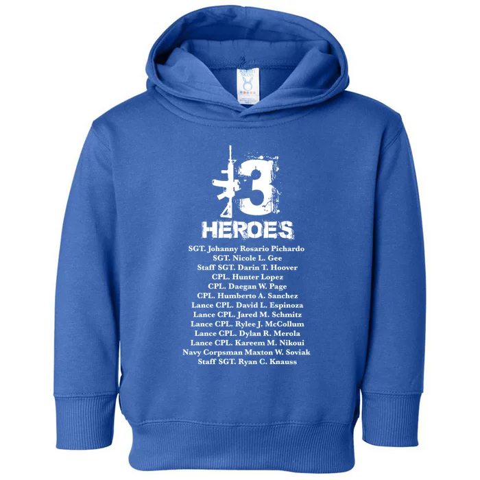 13 Heroes 08funny Gift26funny Gift2021 Never Forget Honor Fallen Soldiers Gift C Toddler Hoodie