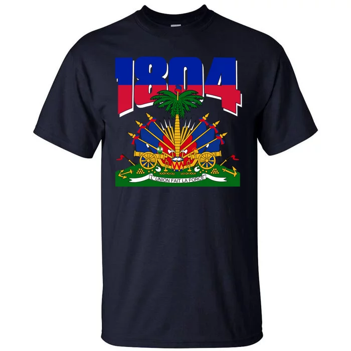 1804 Haiti Haitian Independence Tall T-Shirt